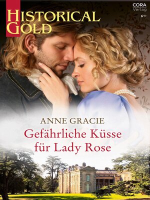 cover image of Gefährliche Küsse für Lady Rose